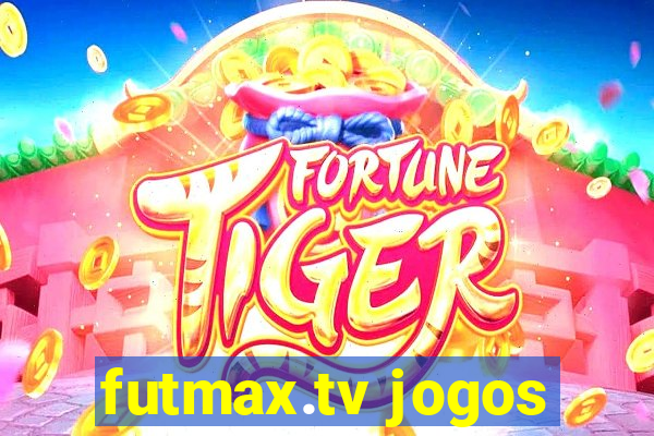 futmax.tv jogos